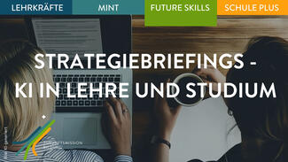 Strategiebriefings – KI in Lehre und Studium Strategiebriefings – KI in Lehre und Studium (Teaserbild)
